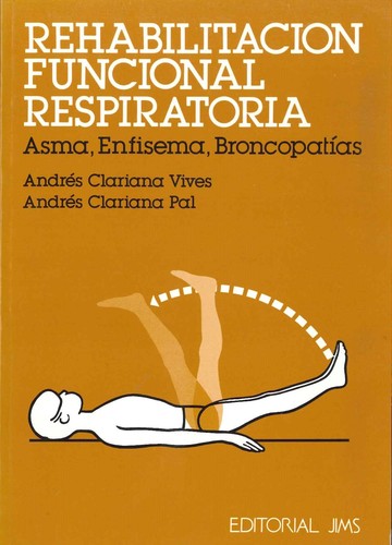 Rehabilitación fundional respiratoria: asma, enfisema, broncopatias