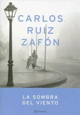 La Sombra del Viento (Autores Espanoles e Iberoamericanos) (Spanish Edition)
