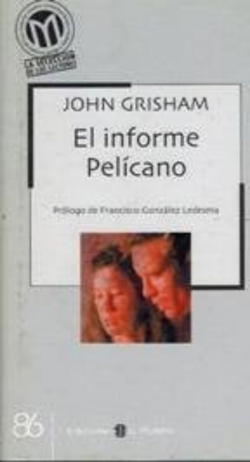 El informe Pelícano