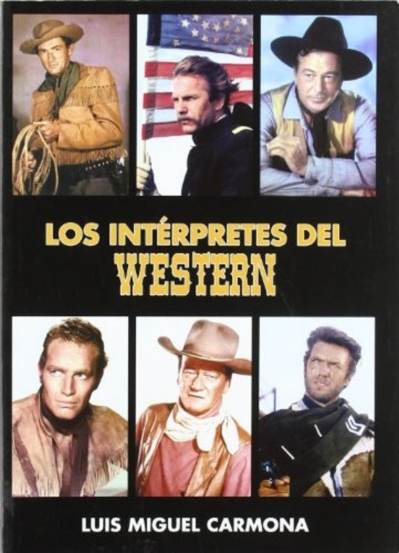 Los intérpretes del western