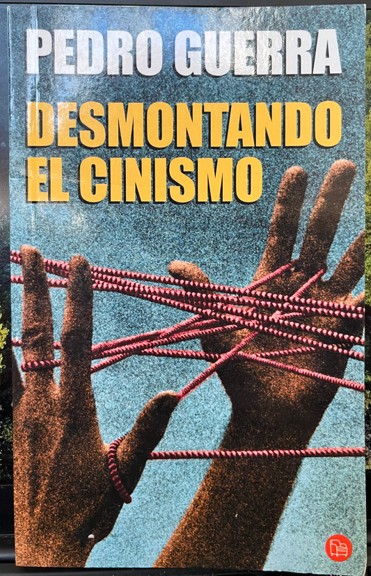 DESMONTANDO EL CINISMO