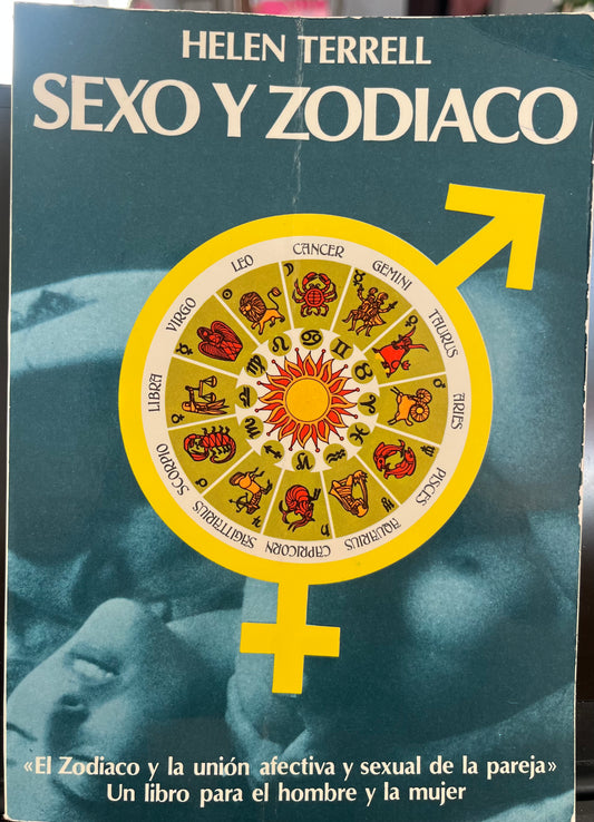 Sexo y zodiaco: el zodiaco y la unión afectiva y sexual de la pareja