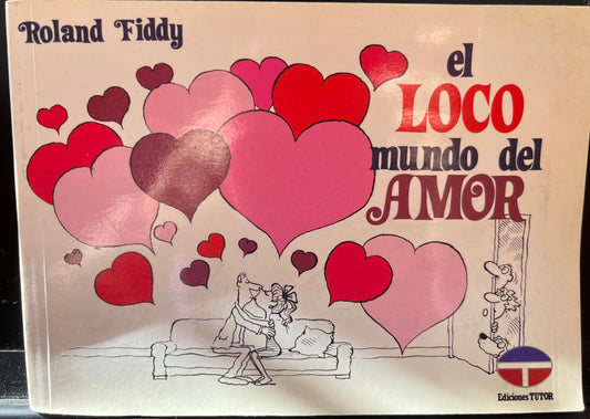 El loco mundo del amor