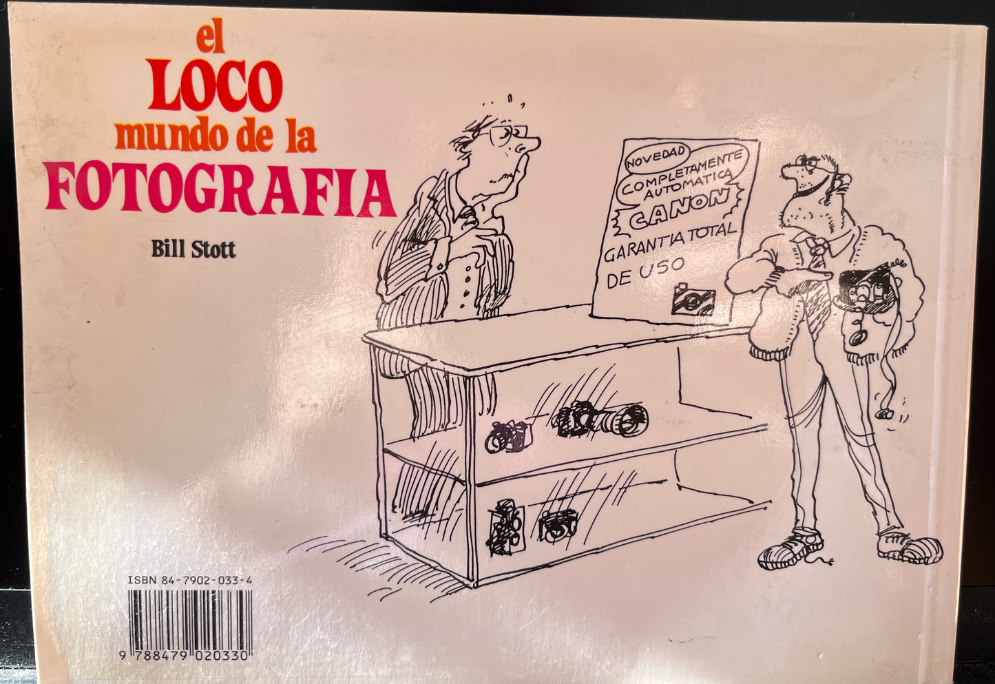 El Loco Mundo de La Fotografia (Spanish Edition)