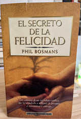 El Secreto De La Felicidad