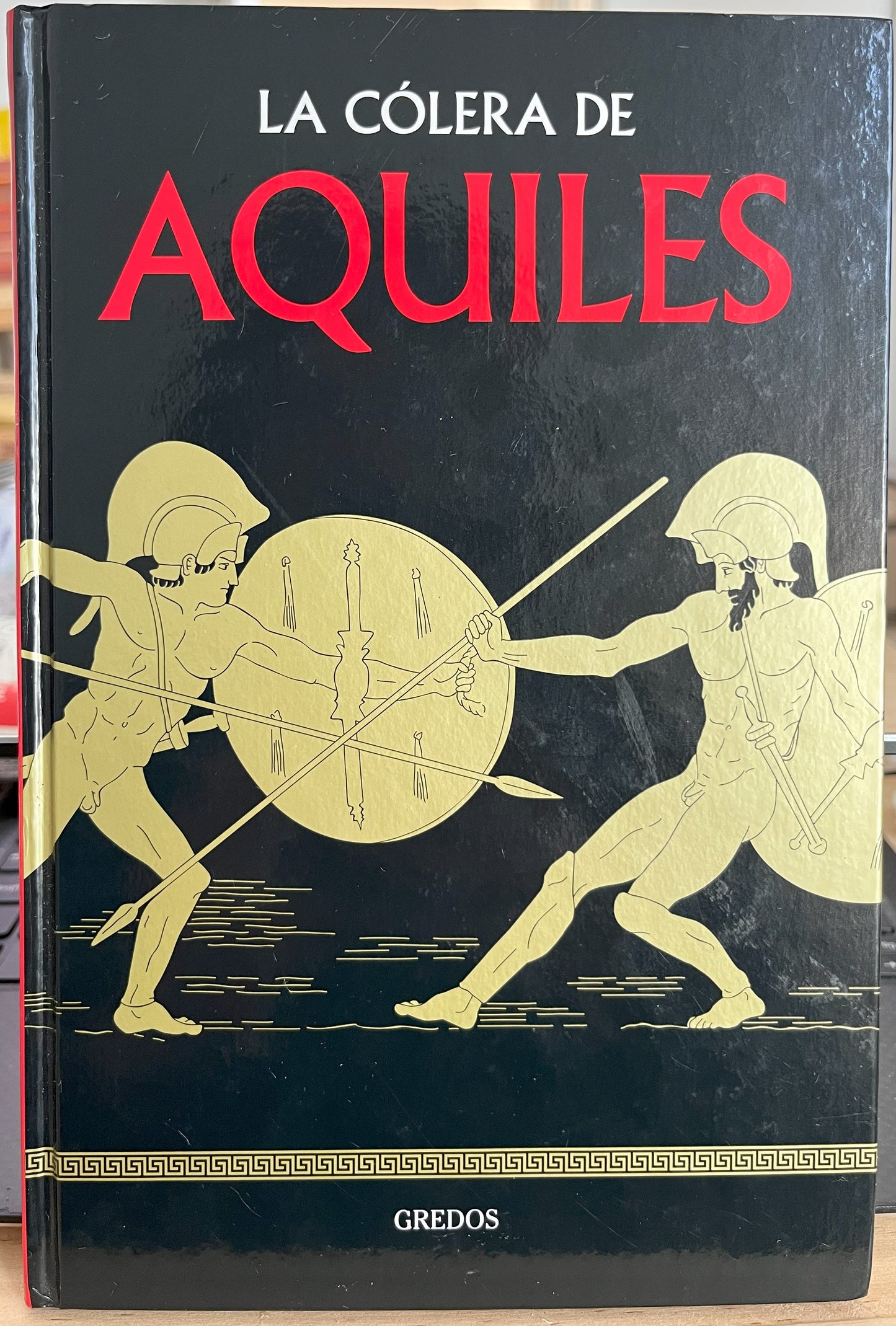 La cólera de Aquiles