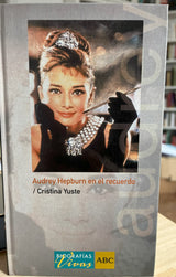 Audrey Hepburn en el recuerdo
