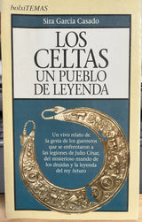Los celtas: un pueblo de leyenda