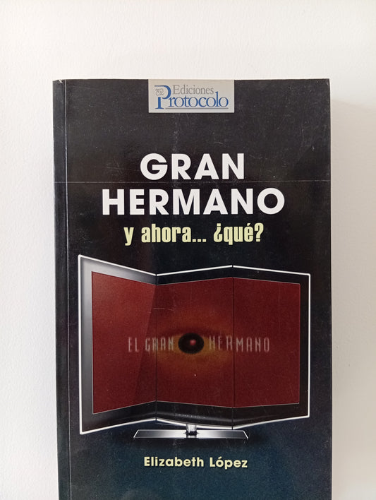 Gran Hermano, y ahora ¿qué?