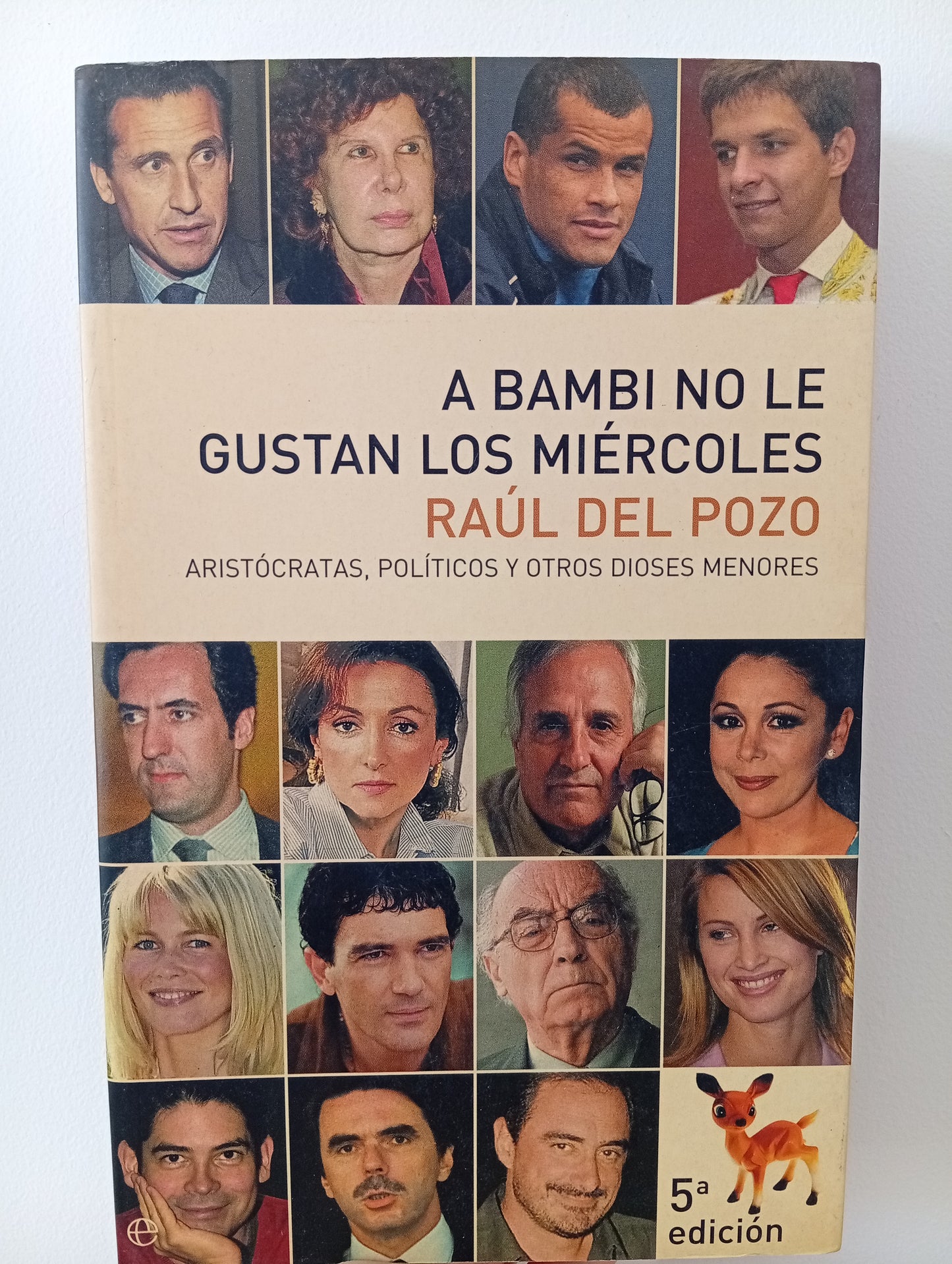 A Bambi no le gustan los miércoles aristócratas, políticos y otros dioses menores