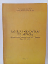 Familias Genovesas en Murcia. Siglos XVI al XIX