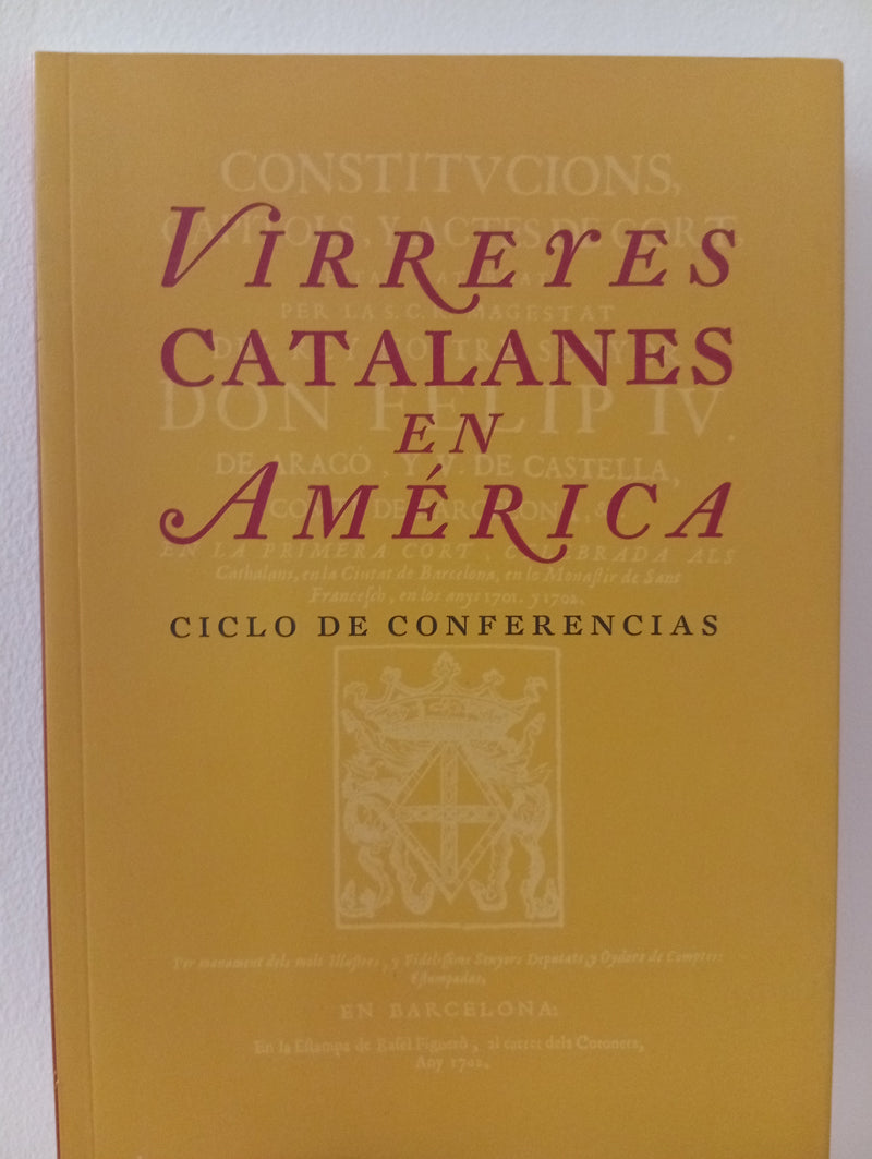Virreyes Catalanes en América