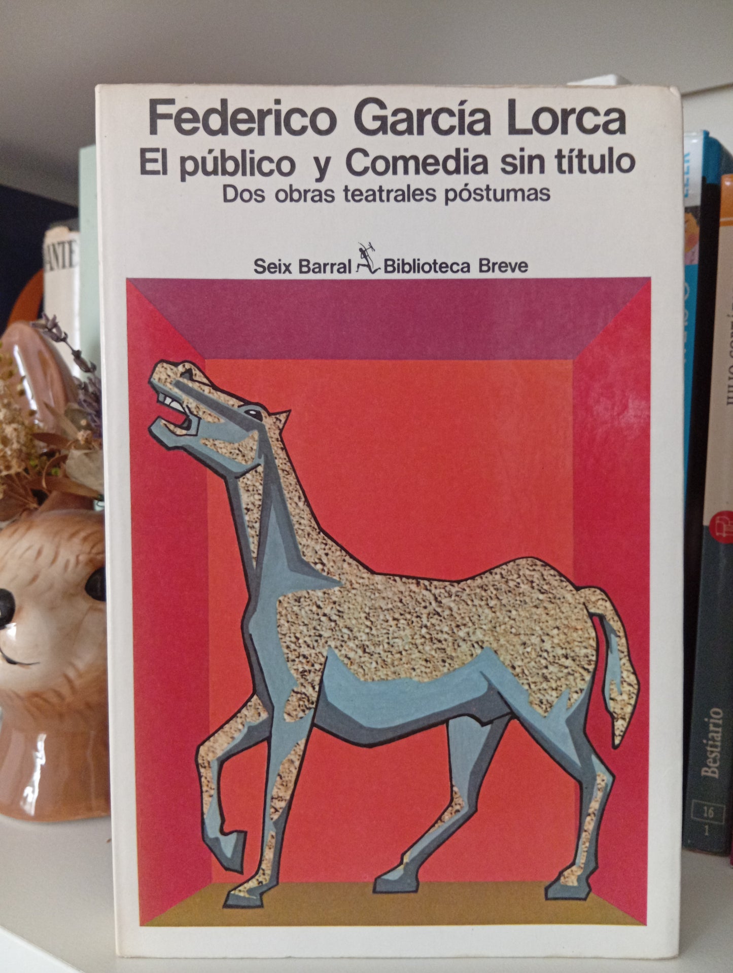 El público y Comedia sin título: Dos obras póstumas