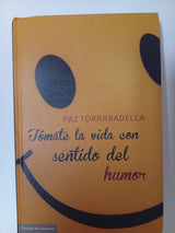 Tómate la vida con sentido del humor