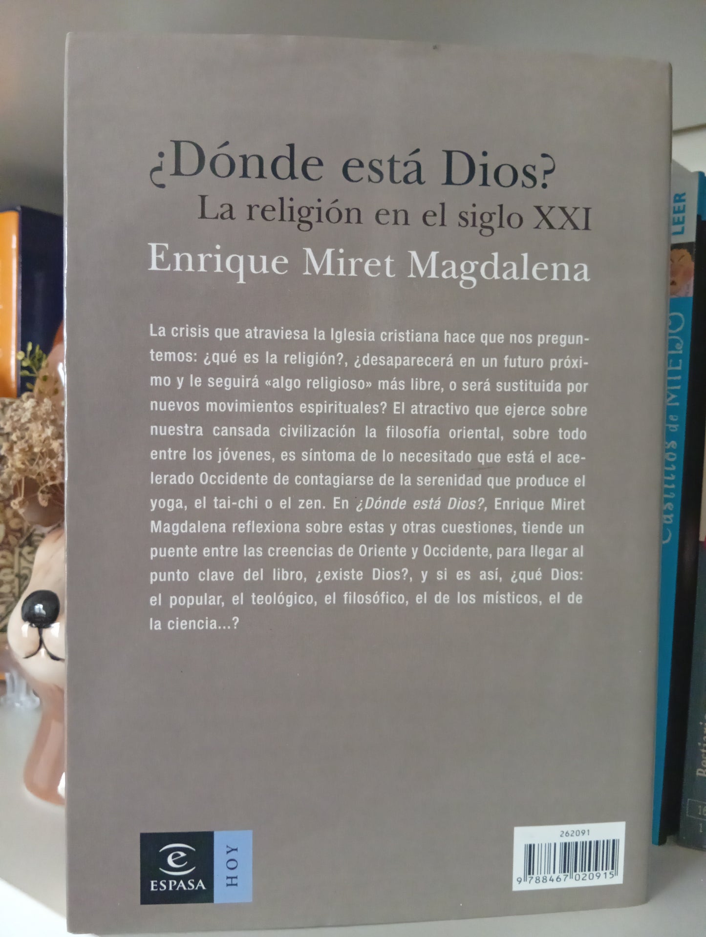 ¿Dónde está Dios? . la religión en el siglo XXI (Spanish Edition)