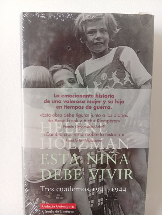 Esta niña debe vivir tres cuadernos ; 1941 - 1944