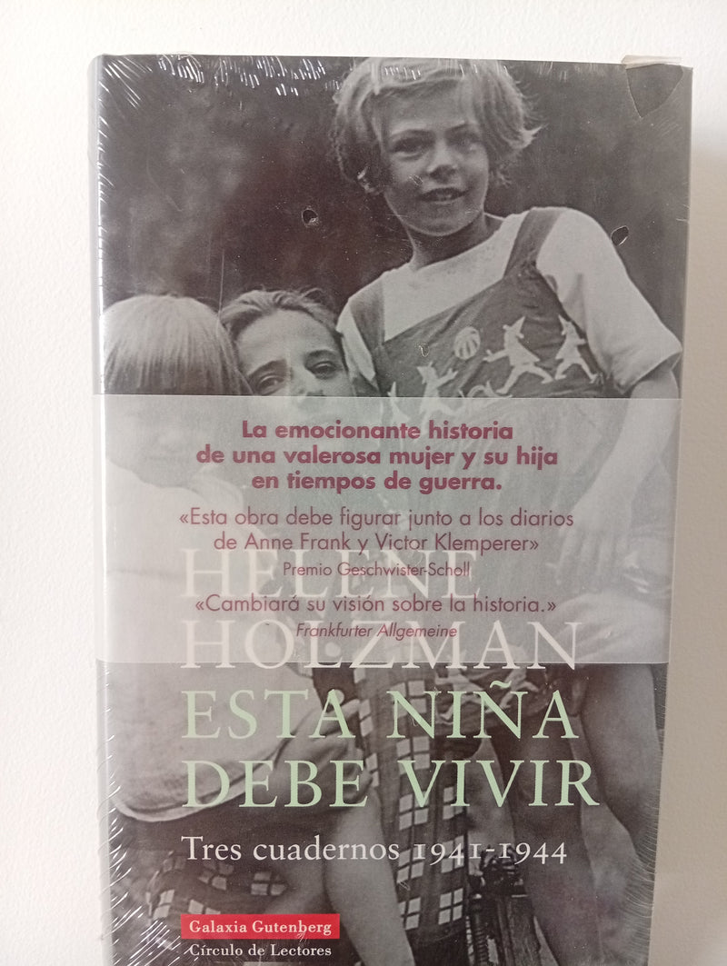 Esta niña debe vivir tres cuadernos ; 1941 - 1944