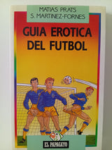 Guía erótica del fútbol