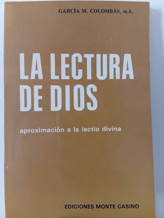 La lectura de Dios,aproximación a la lectio divina