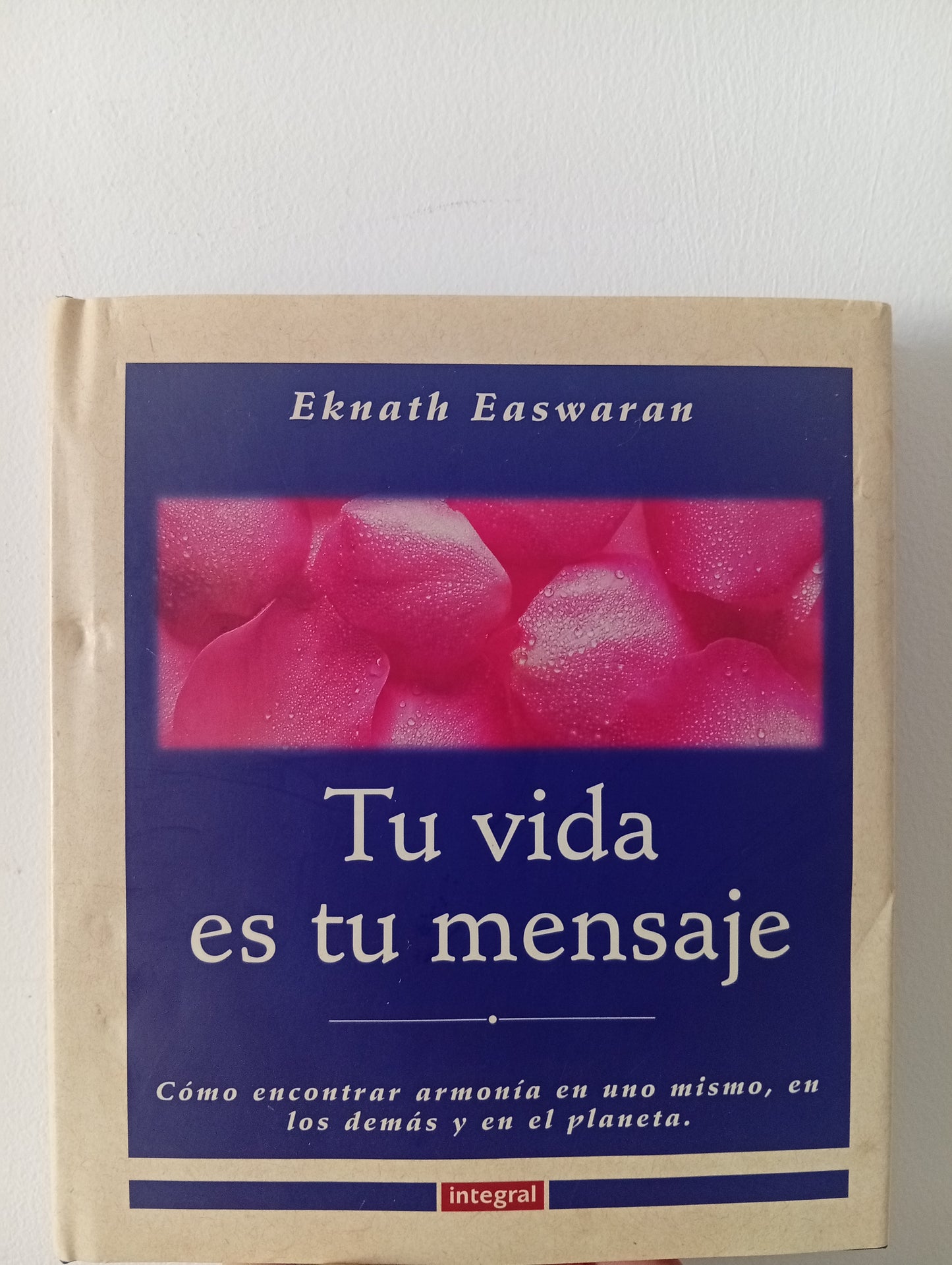 Tu vida es tu mensaje
