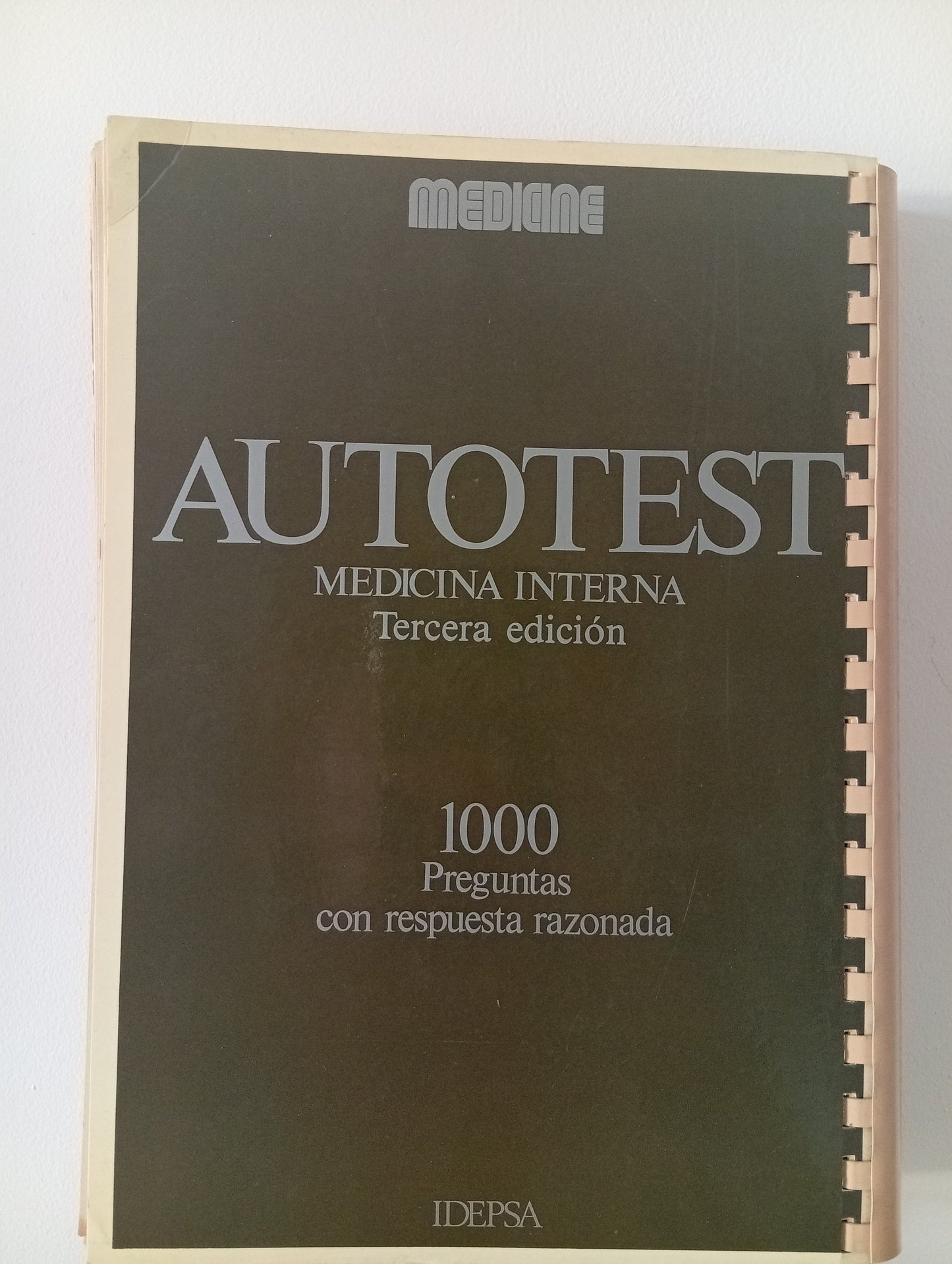 Autotest de medicina interna. 1000 preguntas con respuesta razonada.