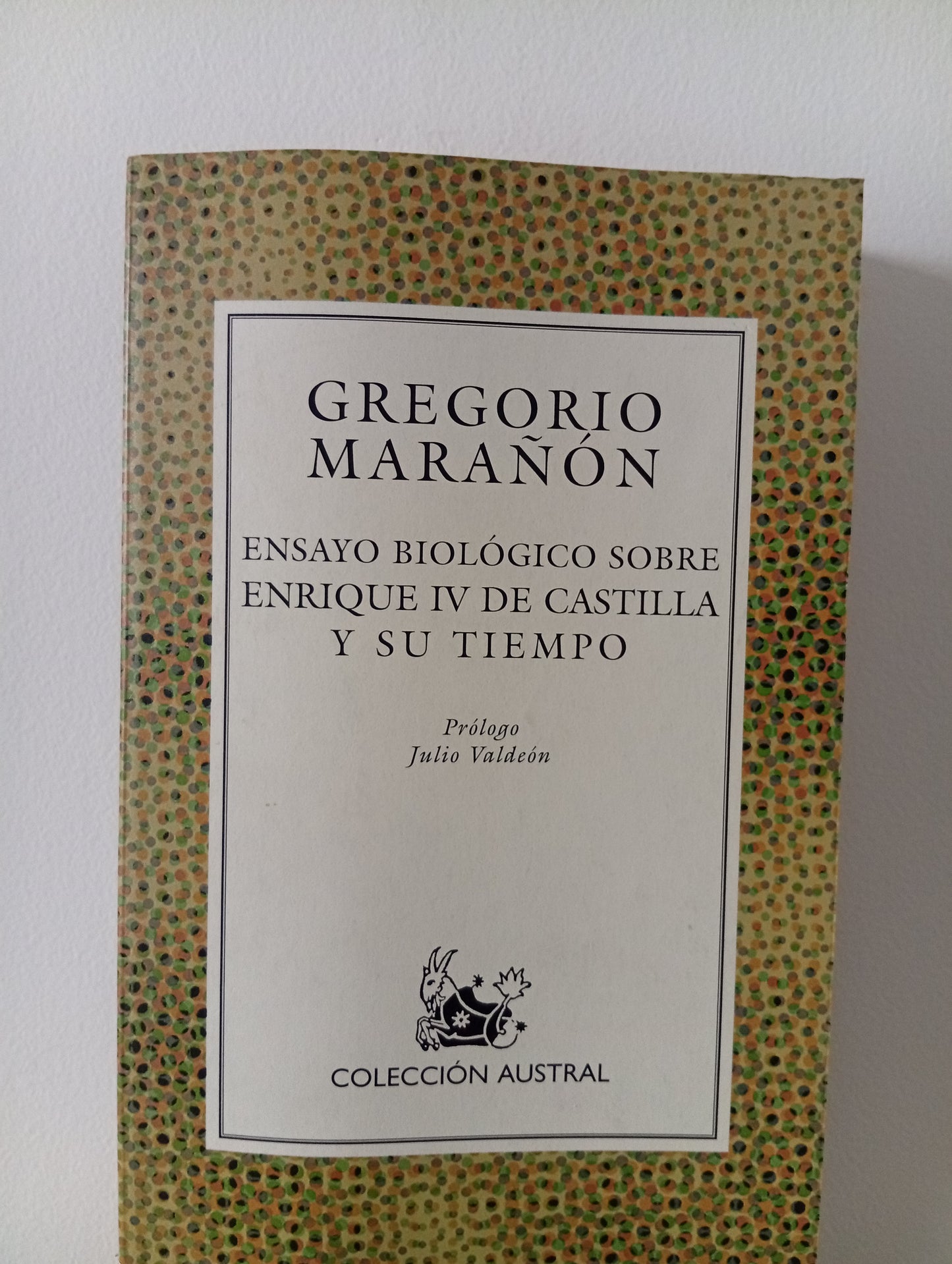 Ensayo biológico sobre Enrique IV de Castilla y su tiempo