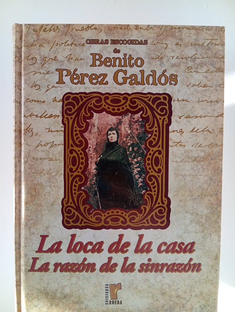 La loca de la casa / La razón de la sinrazón