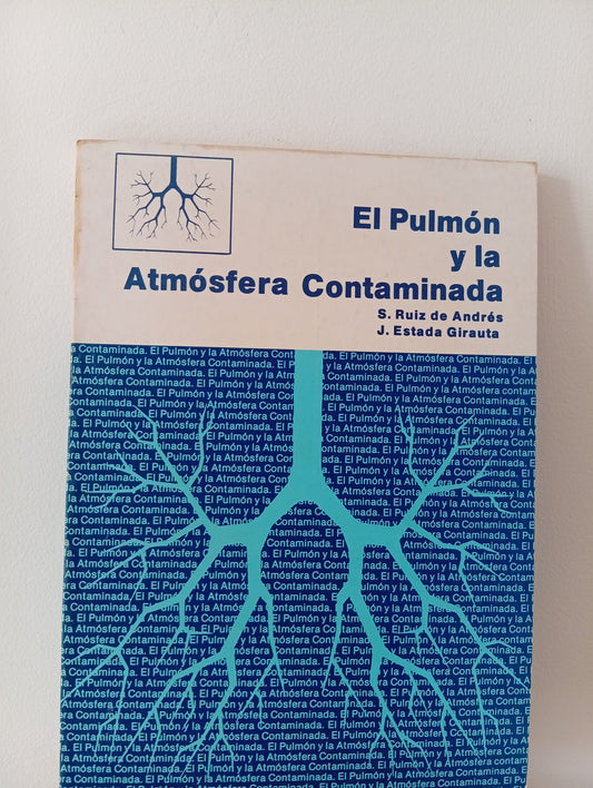 El pulmón y la atmósfera contaminada