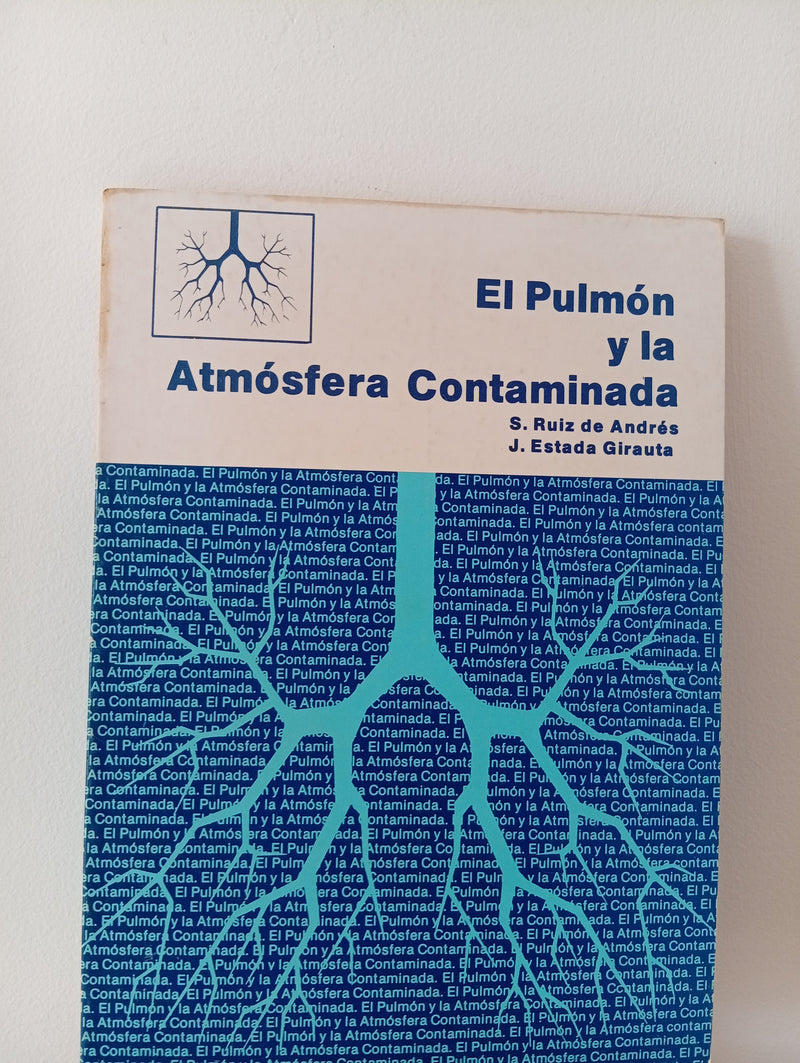 El pulmón y la atmósfera contaminada