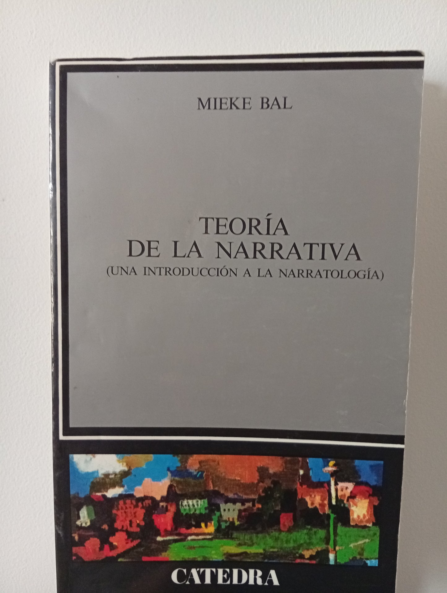 Teoría de la narrativa: Una introducción a la narratología