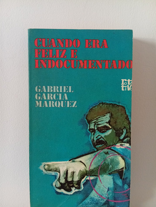 Cuando era feliz e indocumentado
