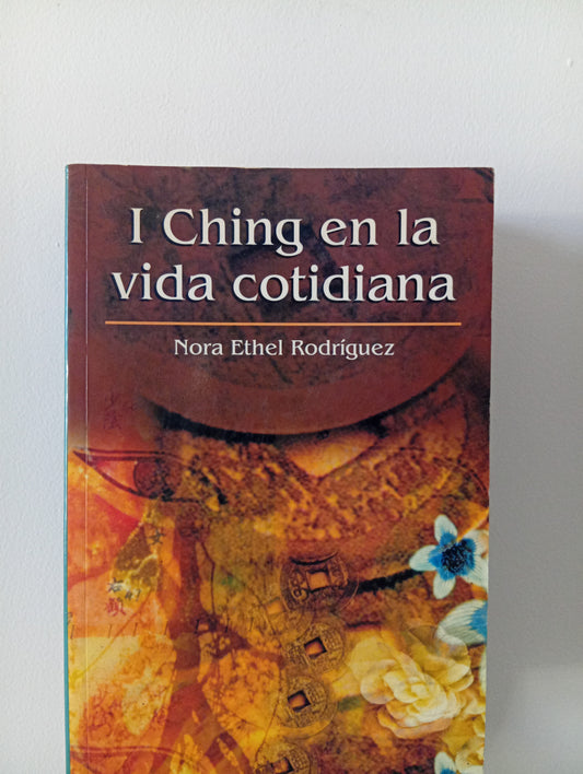 I ching en la vida cotidiana