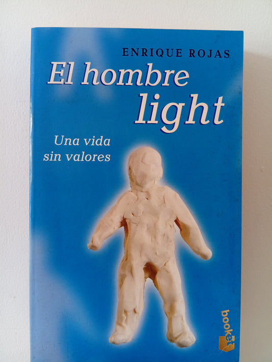 El hombre light: una vida sin valores