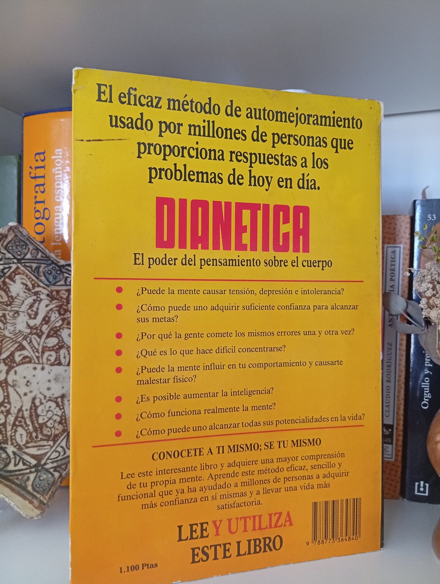 Dianetica: El Ponder Del Pensamiento Sobre El Cuerpo