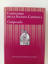 Catecismo de la Iglesia Católica. Compendio