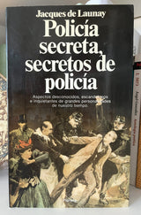 Policia secreta, secretos de policía