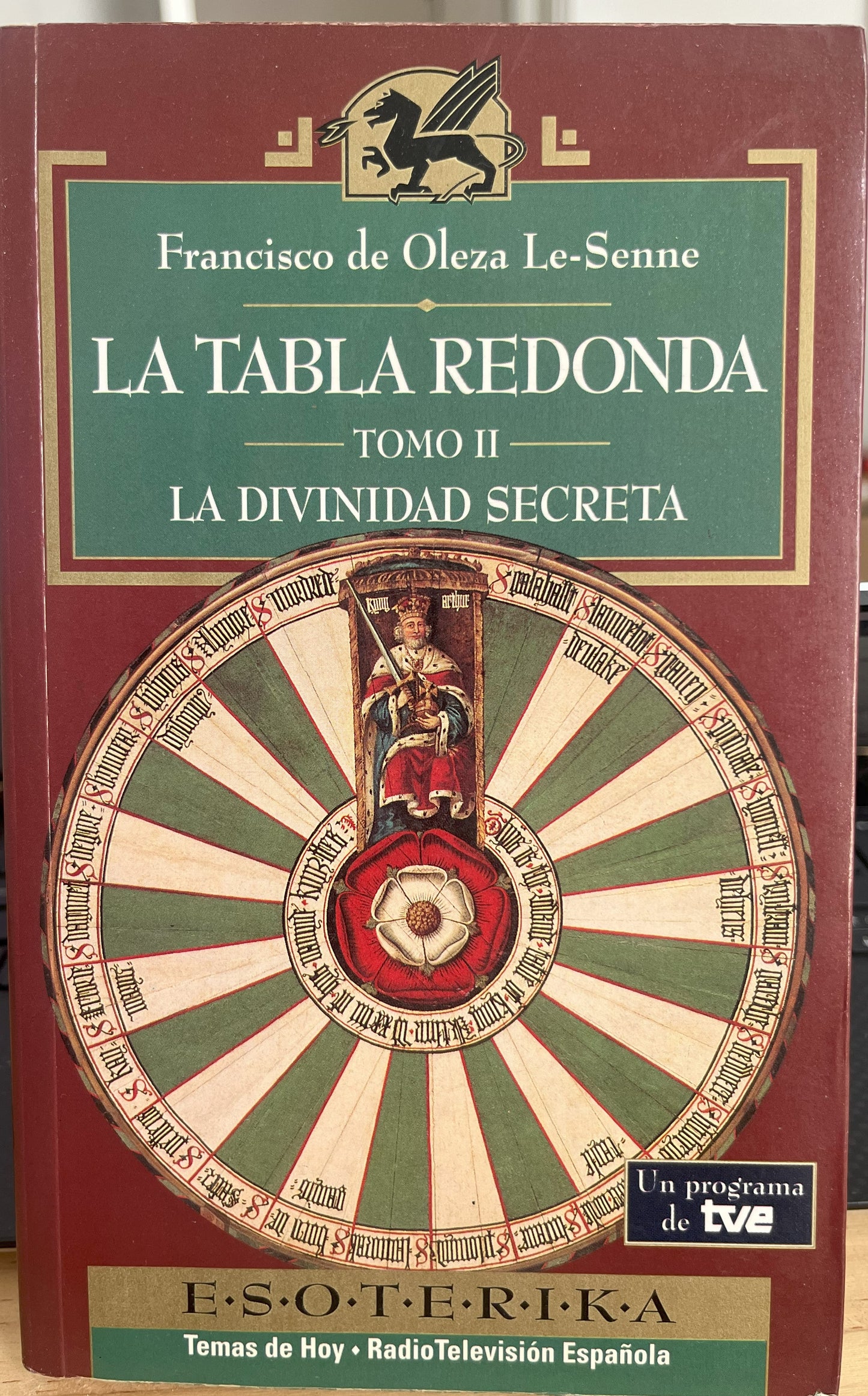 La Tabla Redonda Tomo II. La Divinidad Secreta