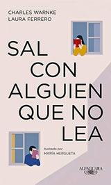 Sal con alguien que no lea