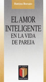 El amor inteligente en la vida de pareja