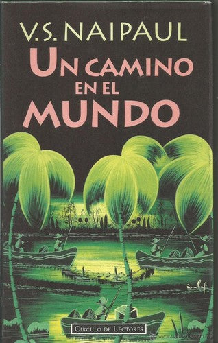 Un Camino En El Mundo : Una Historia