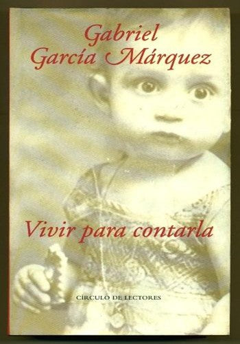 Vivir para contarla