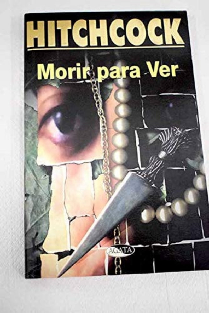 Morir para ver