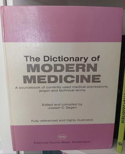 The Dictionary of Modern Medicine
