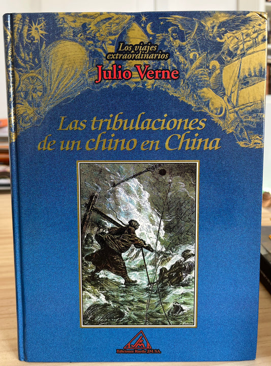 Los viajes extraordinarios de Julio Verne: Las tribulaciones de un chino en China