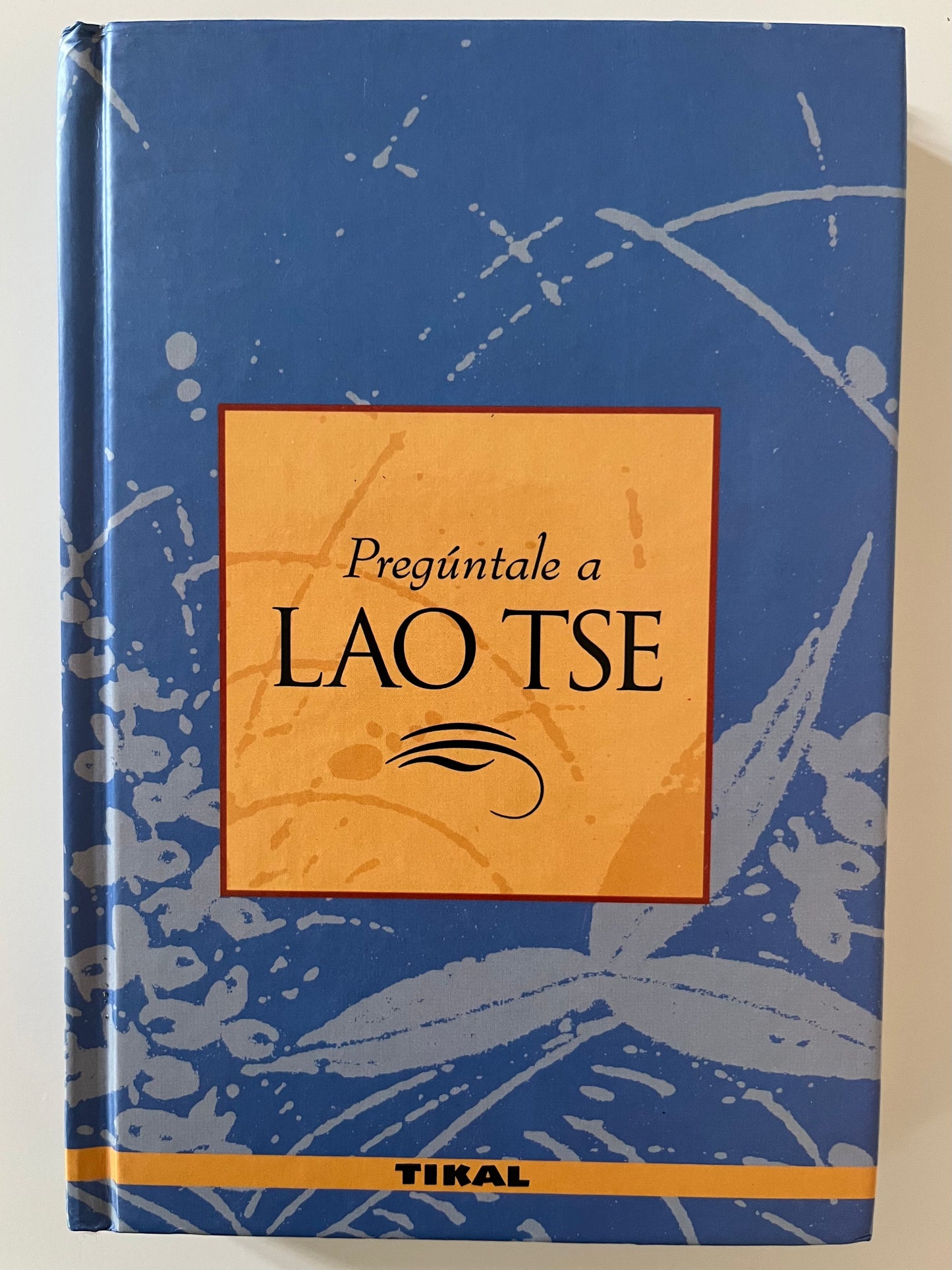 Preguntale a Lao Tse