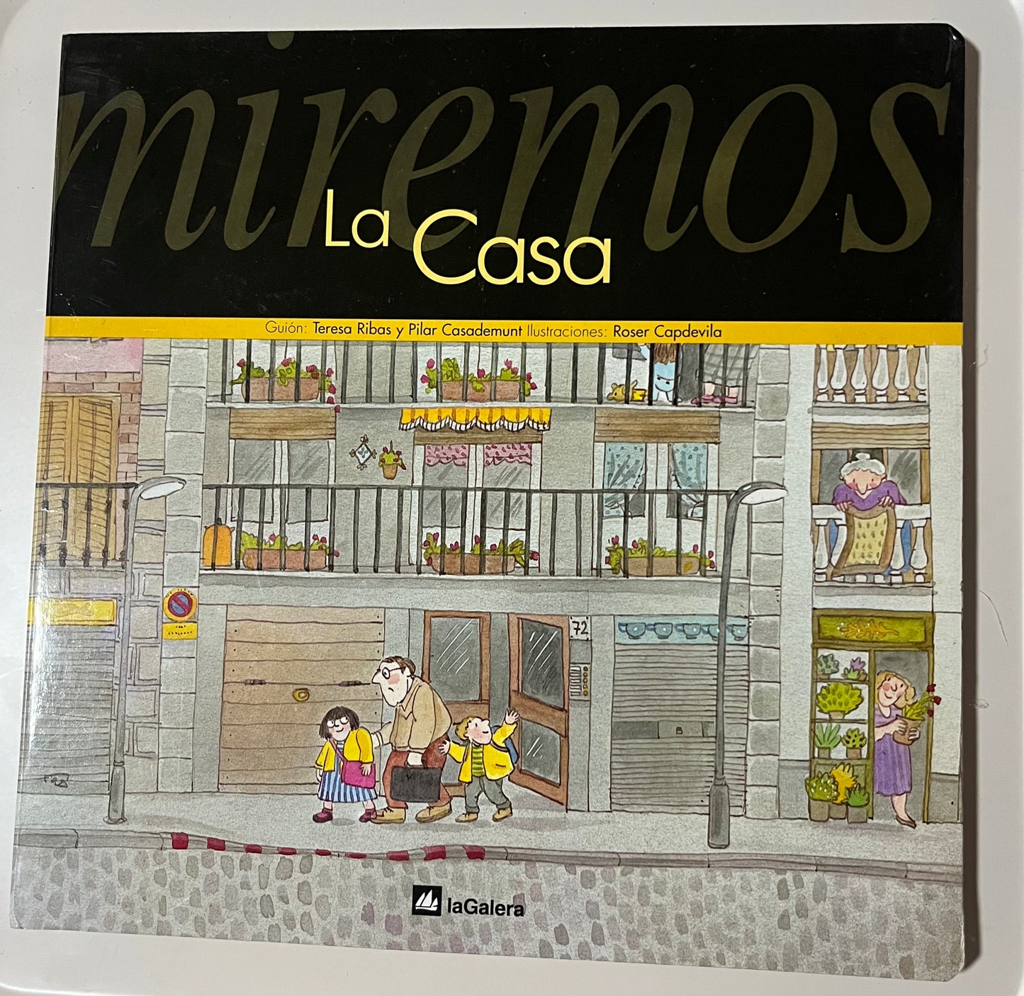 Miremos La Casa