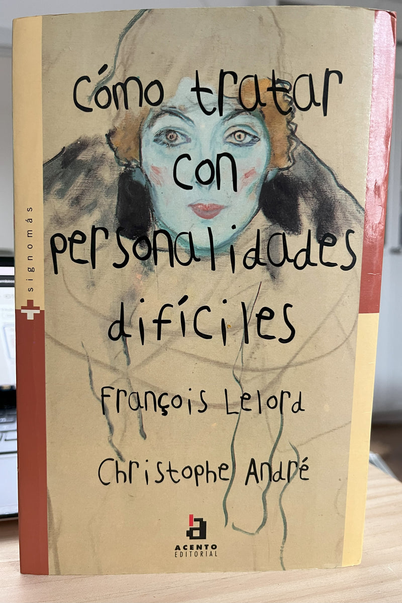 Cómo tratar con personalidades difíciles
