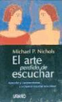 El Arte Perdido De Escuchar (Spanish Edition)