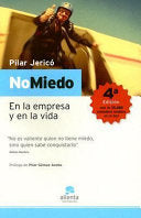 No Miedo/ No Fear: En la empresa y en la vida/No fear at Work or in Life (Spanish Edition)