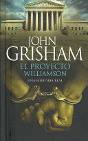 PROYECTO WILLIAMSON: UNA HISTORIA REAL (Spanish Edition)